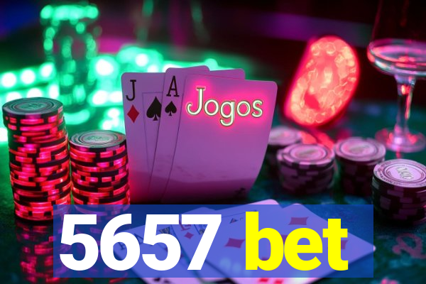 5657 bet